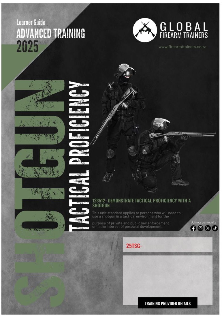 Unit standard 123512 is for persons who will need to use a shotgun in a tactical environment for the purpose of private and public law enforcement or in the interest of personal development.