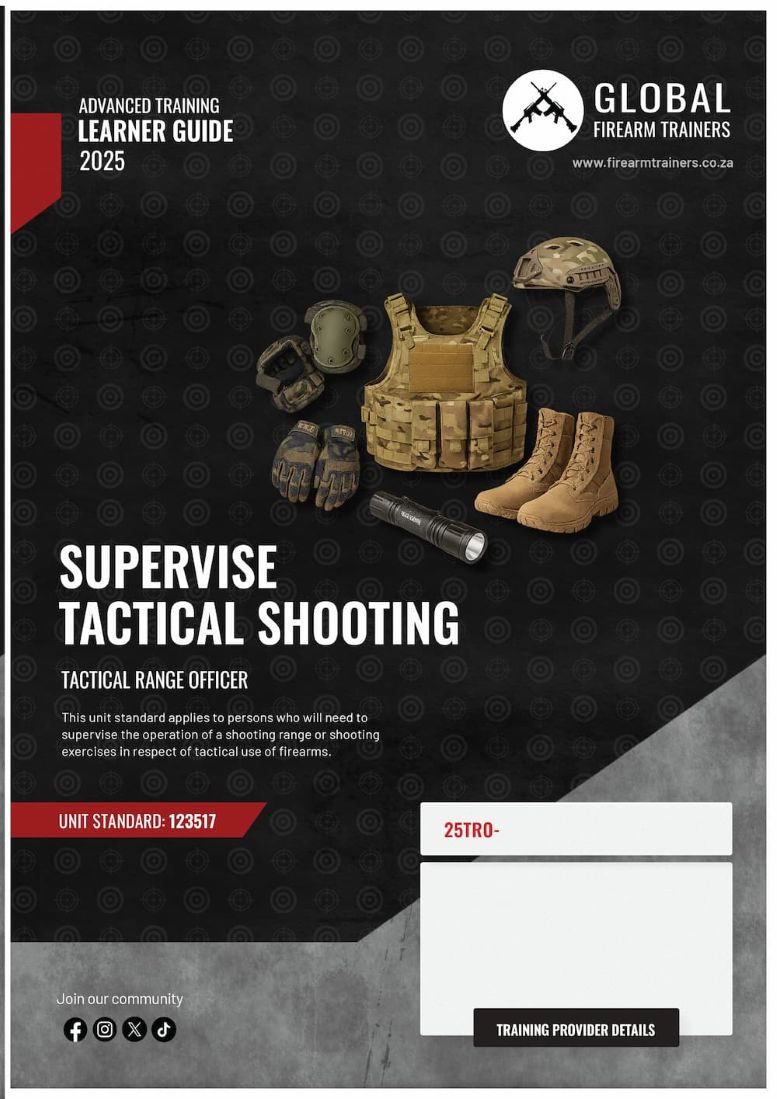 Unit standard 123517 is for persons who will need to supervise the operation of a shooting range or shooting exercises in respect of tactical use of firearms.